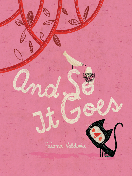 Title details for And So It Goes by paloma Valdivia - Available